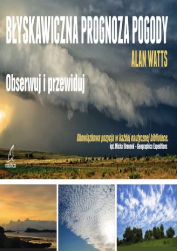Błyskawiczna prognoza pogody - Alan Watts