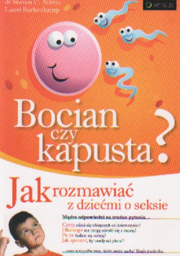 Bocian, czy kapusta? Jak rozmawiać z dziećmi o seksie