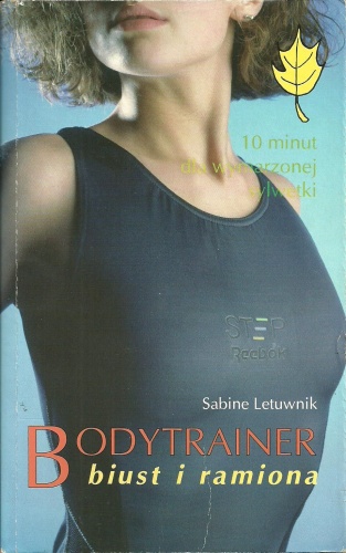 Bodytrainer - biust i ramiona - Sabine Letuwnik
