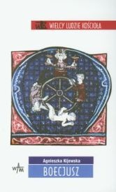 Boecjusz - Agnieszka Maria Kijewska