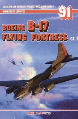 Boeing B-17 Flying Fortress. Część 2 (wersja polsko - angielska) - praca zbiorowa