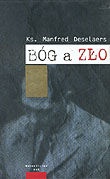 Bóg a zło - Manfred Deselaers