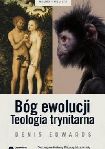 Bóg ewolucji. Teologia trynitarna - Denis Edwards