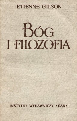 Bóg i filozofia - Etienne Gilson