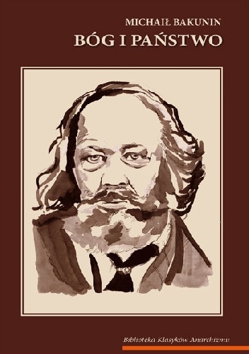 Bóg i państwo - Michał Bakunin
