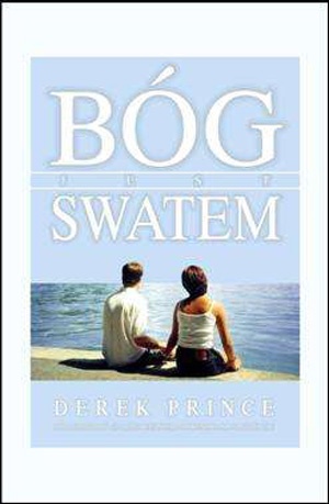 Bóg jest swatem - Derek Prince