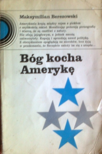 Bóg kocha Amerykę - Maksymilian Berezowski