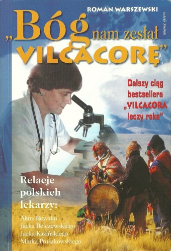 Bóg nam zesłał vilcacorę - Roman Warszewski