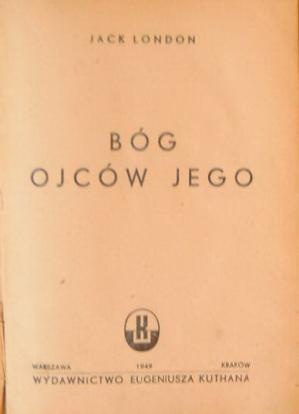Bóg ojców jego - Jack London