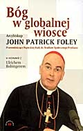 Bóg w globalnej wiosce - John Patrick Foley