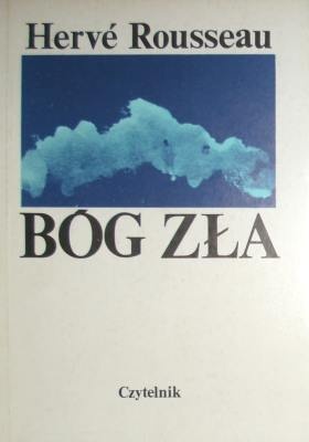 Bóg zła - Hervé Rousseau