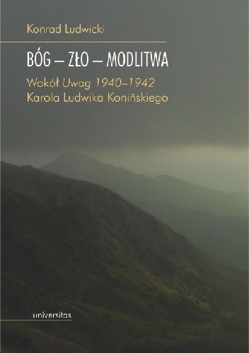 BÓG-ZŁO-MODLITWA - Konrad Ludwicki