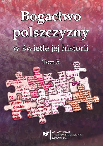 Bogactwo polszczyzny w świetle jej historii. Tom 5 - Joanna Przyklenk