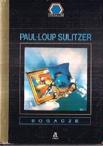 Bogacze - Paul-Loup Sulitzer