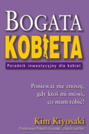 Bogata kobieta - Kim Kiyosaki