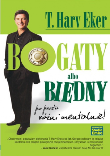 Bogaty albo biedny - Harv Eker T.