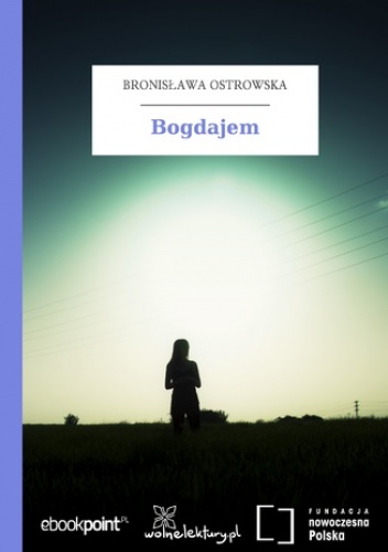 Bogdajem - Bronisława Ostrowska