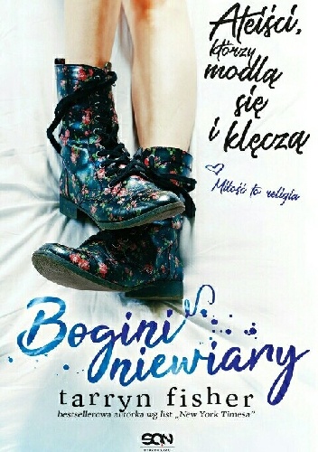 Bogini niewiary - Tarryn Fisher