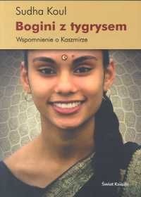 Bogini z tygrysem. Wspomnienie o Kaszmirze - Sudha Koul