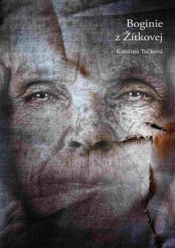 Boginie z Żitkovej - Tuckova Katerina