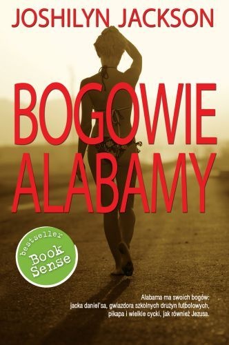 Bogowie Alabamy - Joshilyn Jackson