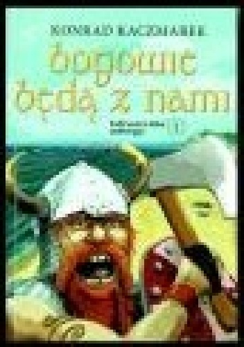 Bogowie będą z nami - Konrad Kaczmarek