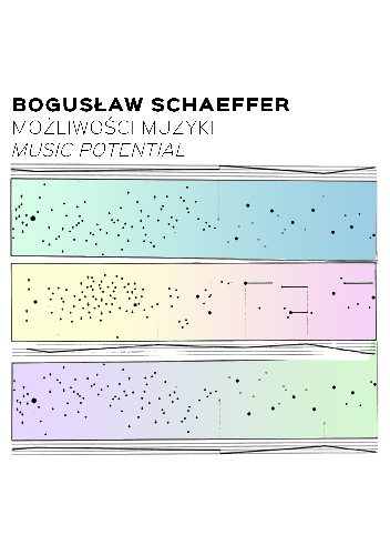 Bogusław Schaeffer. Możliwości muzyki - Marek Chołoniewski (red.)