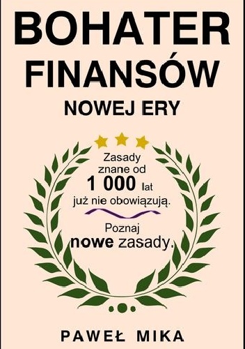 Bohater finansów nowej ery - Paweł Mika