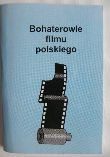 Bohaterowie filmu polskiego - Jerzy Marchewka