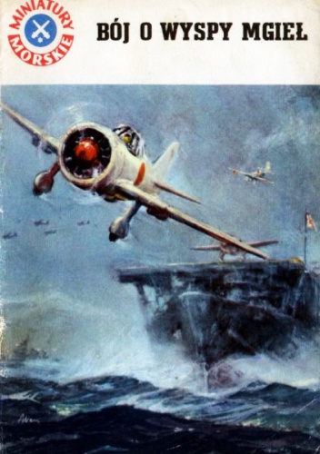 Bój o wyspy mgieł - Jan Piwowoński