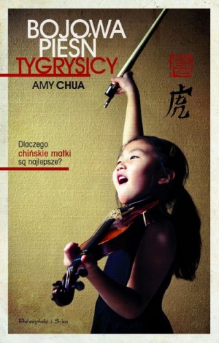 Bojowa pieśń tygrysicy - Amy L. Chua