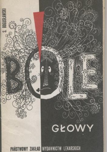 Bóle głowy - Stanisław Bogusławski