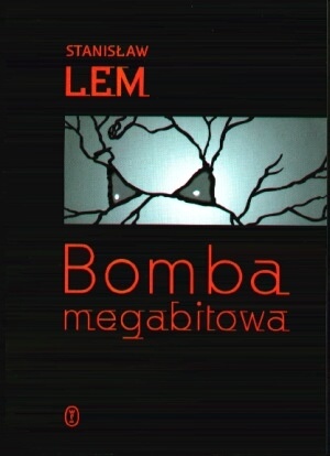 Bomba Megabitowa - Stanisław Lem