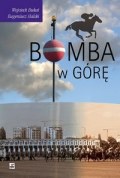 Bomba w górę - Eugeniusz Halski Wojciech Bukat