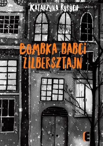 Bombka babci Zilbersztajn - Katarzyna Ryrych