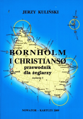 Bornholm i Christianso przewodnik dla żeglarzy - Jerzy Kuliński