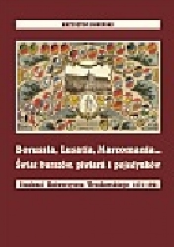 Borusia, Lusatia, Marcomania... Świat burszów, piwiarń i pojedynków (Studenci Uniwersytetu Wrocławskiego 1871-1921) - Krzysztof Popiński