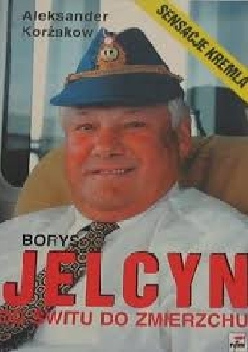 Borys Jelcyn: Od świtu do zmierzchu - Aleksander Korżakow