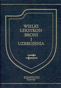 Borys Trubnikow. Wielki leksykon broni i uzbrojenia. - Borys Trubnikow