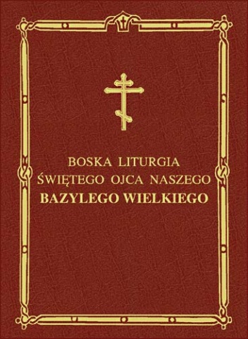 Boska Liturgia Świętego Bazylego Wielkiego - Św. Bazyli Wielki