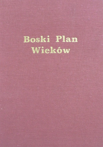 Boski Plan Wieków - Charles Taze Russell