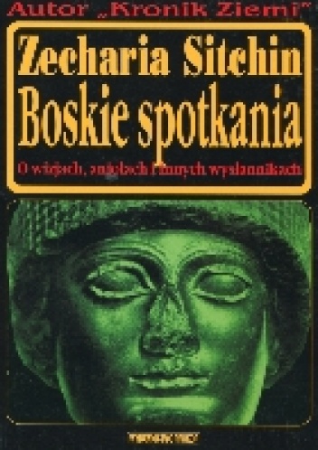 Boskie spotkania - Zecharia Sitchin