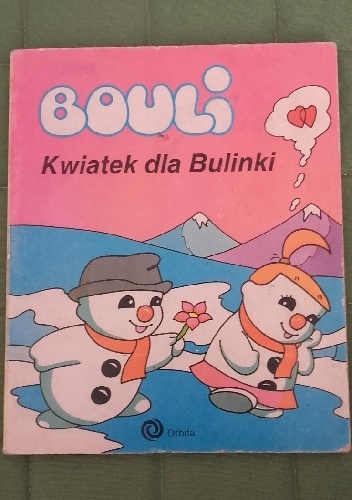 Bouli. Kwiatek dla Bulinki - praca zbiorowa