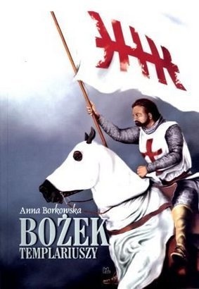 Bożek templariuszy - Małgorzata Borkowska OSB