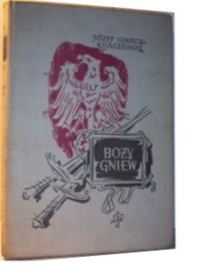 Boży gniew - Józef Ignacy Kraszewski