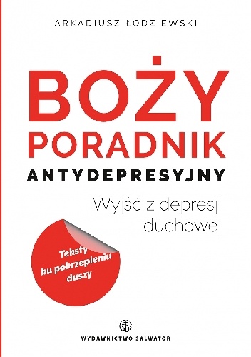 Boży poradnik antydepresyjny - Arkadiusz Łodziewski