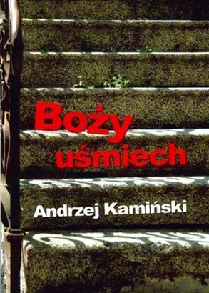 Boży uśmiech - Andrzej Kamiński