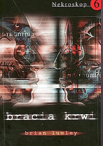 Bracia krwi - Brian Lumley