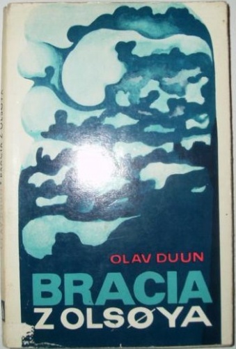 Bracia z Olsoya - Olav Duun