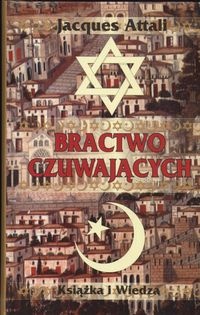 Bractwo czuwających - Jacques Attali